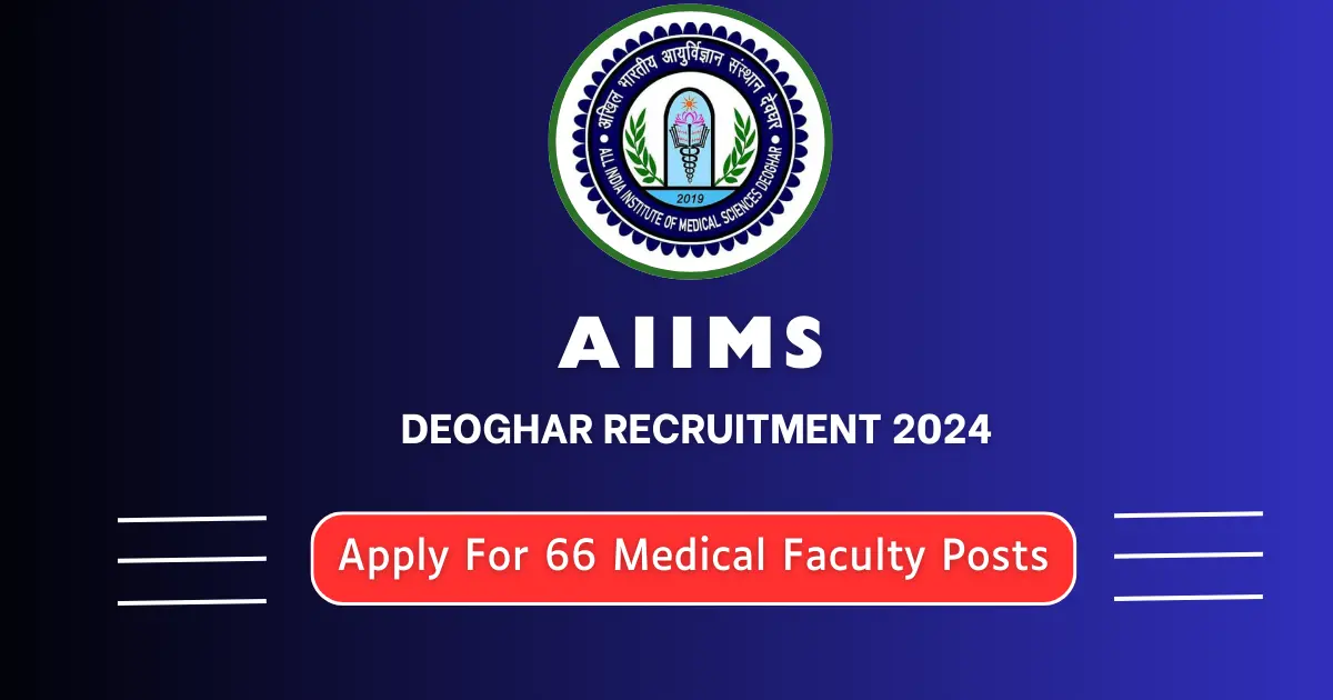 AIIMS Deoghar Recruitment 2024 for Medical Faculty Feature Image