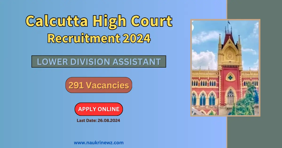 Calcutta High Court Recruitment 2024 for Lower Division Assistant Posts